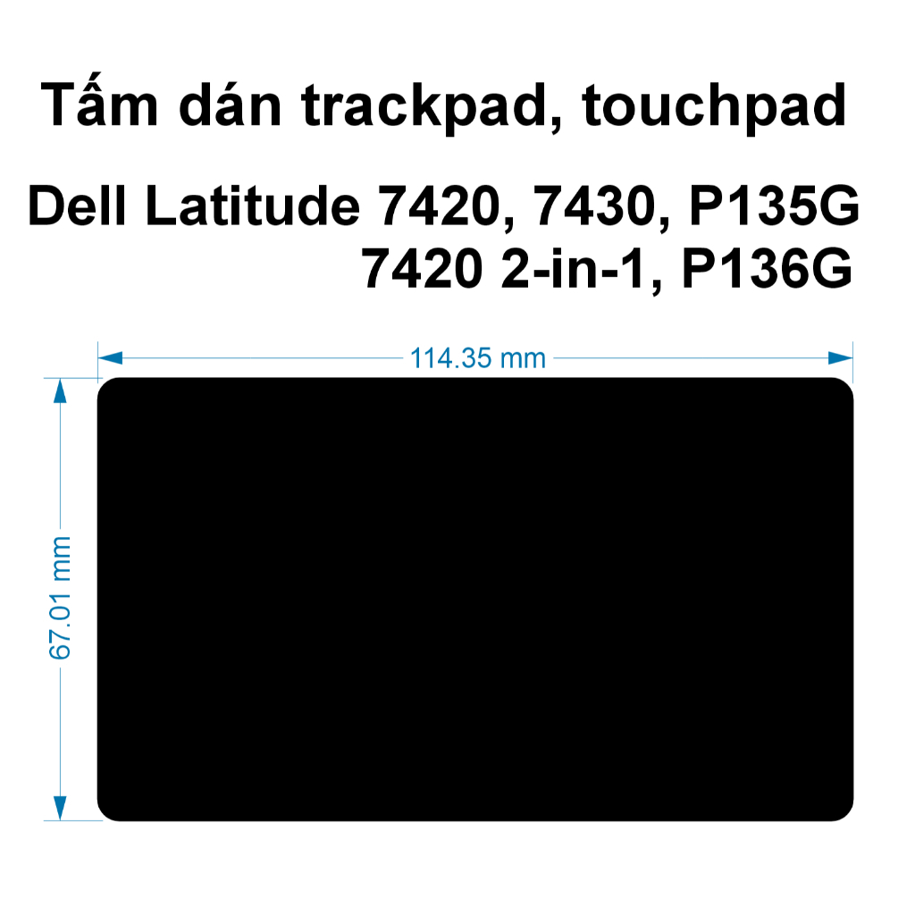 Tấm dán Trackpad Dell Latitude 7420, 7430; 7420 2-in-1; P135G, P136G | Dán Touchpad in hình theo yêu cầu | Film 3M