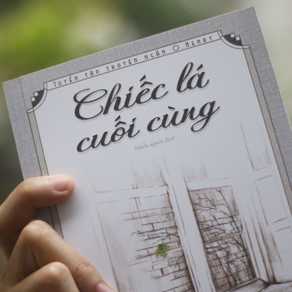 Ảnh Sách: Chiếc Lá Cuối Cùng - Tuyển Tập Truyện Ngắn O.Henry 4