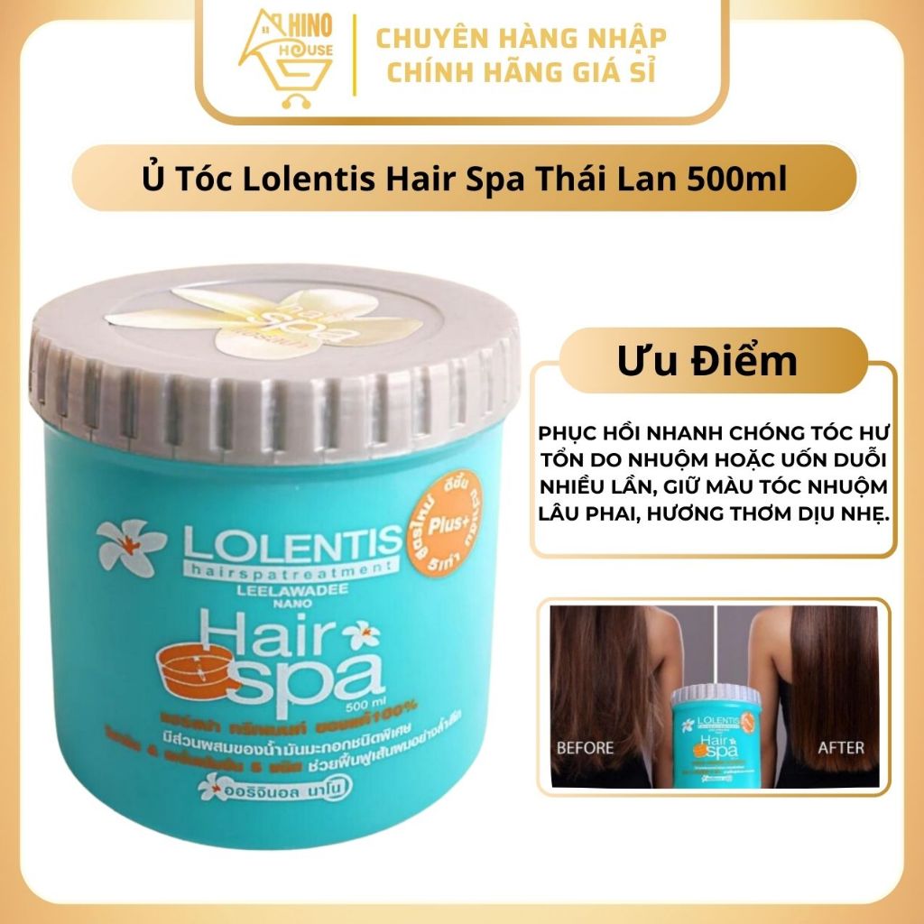 Kem Ủ Tóc Lolentis Hair Spa 500ml Thái Lan Phục Hồi Tóc Hư Tổn, Làm Mềm Mượt Tóc - Hinohouse