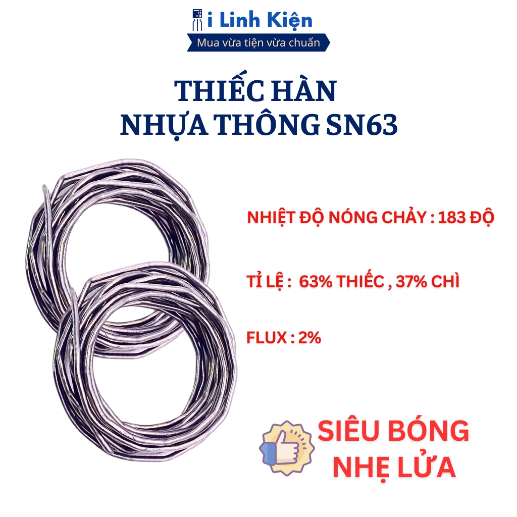 Thiếc hàn nhựa thông SN63/37 chính hãng ILinhkien siêu bóng siêu nhẹ lửa
