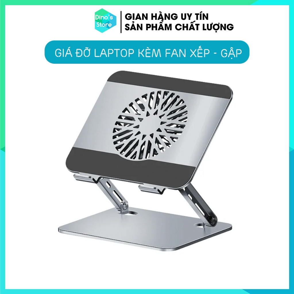 Giá đỡ laptop giá kê macbook máy tính gaming nâng hạ xoay gấp gọn có quạt tản nhiệt DinoStore