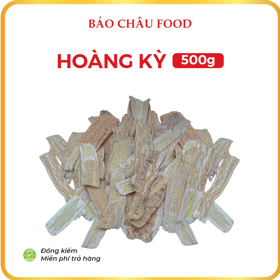 Hoàng Kỳ hàng loại 1 tăng miễn dịch, bổ khí huyết tăng hệ miễn dịch, hỗ trợ giảm đau nhức cơ 500g