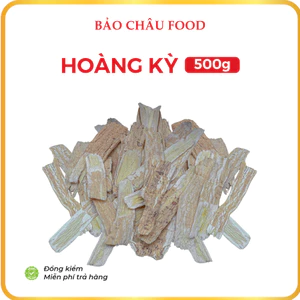 Hoàng Kỳ hàng loại 1 tăng miễn dịch, bổ khí huyết tăng hệ miễn dịch, hỗ trợ giảm đau nhức cơ 500g