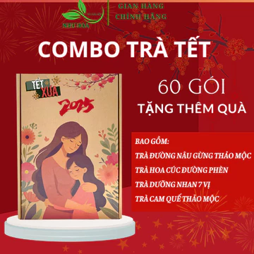 COMBO TRÀ TẾT 60 gói trà, trà gừng đường nâu, trà hoa cúc đường phèn, trà 7 vị, trà cam quế, quà tết