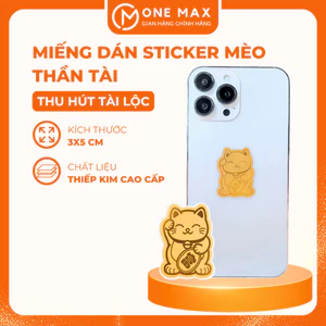 Miếng dán Sticker Mèo Thần Tài hút Tài Lộc May Mắn dán điện thoại ốp lưng Iphone để trong Ví