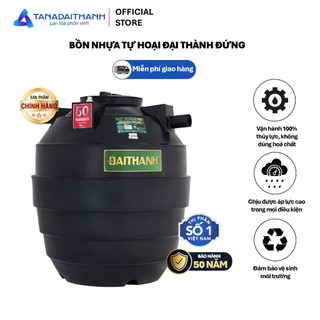 [GIAO TOÀN QUỐC] Bồn nhựa tự hoại Tân Á Đại Thành Đứng 500D 1000D 1500D 2000D - Chính hãng, Bảo hành 50 năm
