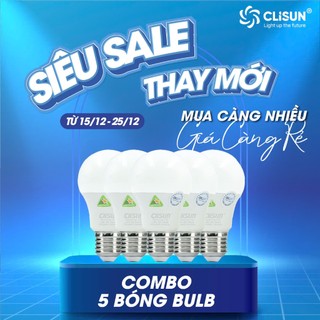 Combo 5 Bóng Led CLISUN|Bóng Đèn CLISUN Tuổi Thọ Cao 30000H Tiết Kiệm Điện 85% 5W 7W 10W 15W