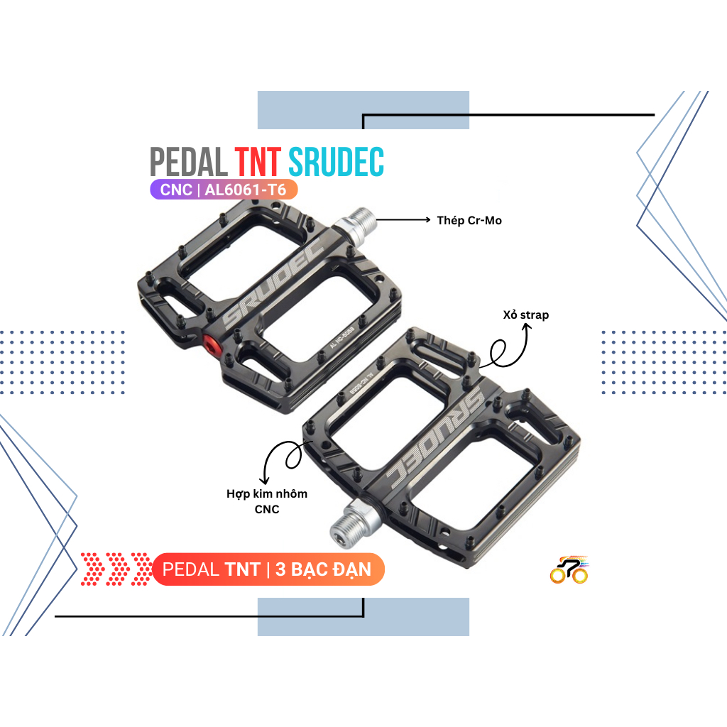 PEDAL XE ĐẠP - BÀN ĐẠP TNT SRUOEC CNC - 3 BẠC ĐẠN (GẮN ĐƯỢC STRAP ...