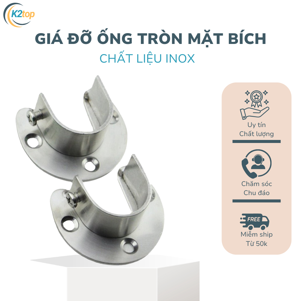 GIÁ ĐỠ ỐNG TRÒN MỞ MẶT BÍCH THANH TREO QUẦN ÁO, TREO RÈM CỬA, PHƠI ĐỒ NHÀ TẮM [K2TOP]