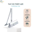 Tay co thủy lực đóng cửa tự động