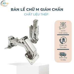 Bản Lề Thép Chữ M Giảm Chấn Và Không Giảm Chấn - Cam Kết Không Gỉ - Bảo Hành 12 Tháng .