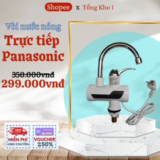 VÒI NƯỚC NÓNG TRỰC TIẾP Tổng kho 1 - PANASONIC 2024
