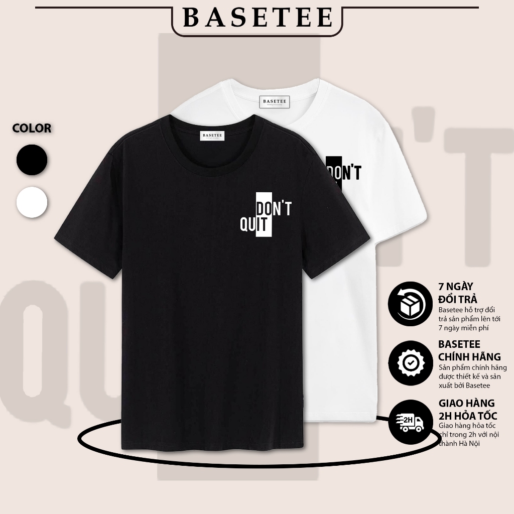 Áo thun in hình Don’t Quit - Do It co dãn thấm hút mồ hôi đủ size 40-100kg form rộng Basetee Unisex