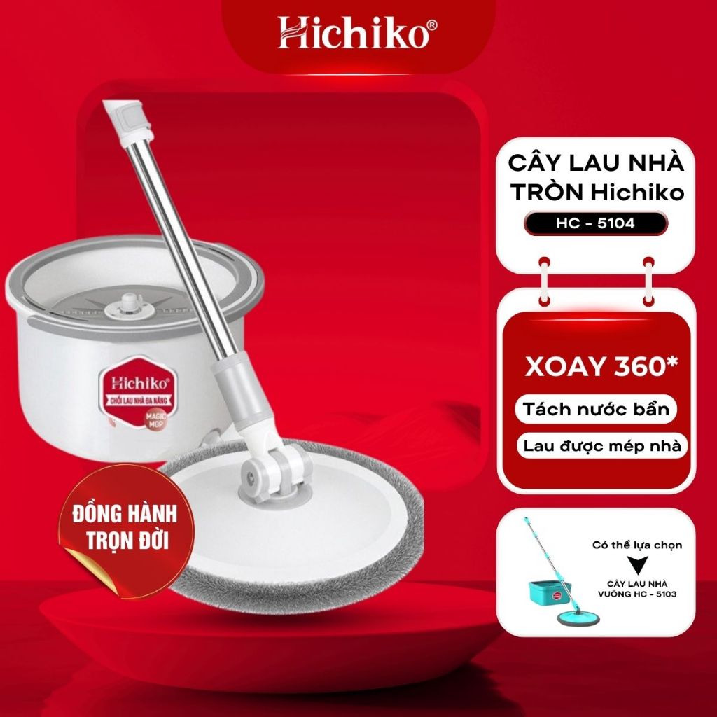 [Tặng 01 bông lau nhà] Cây lau nhà tách nước Hichiko, bảo hành 12 tháng