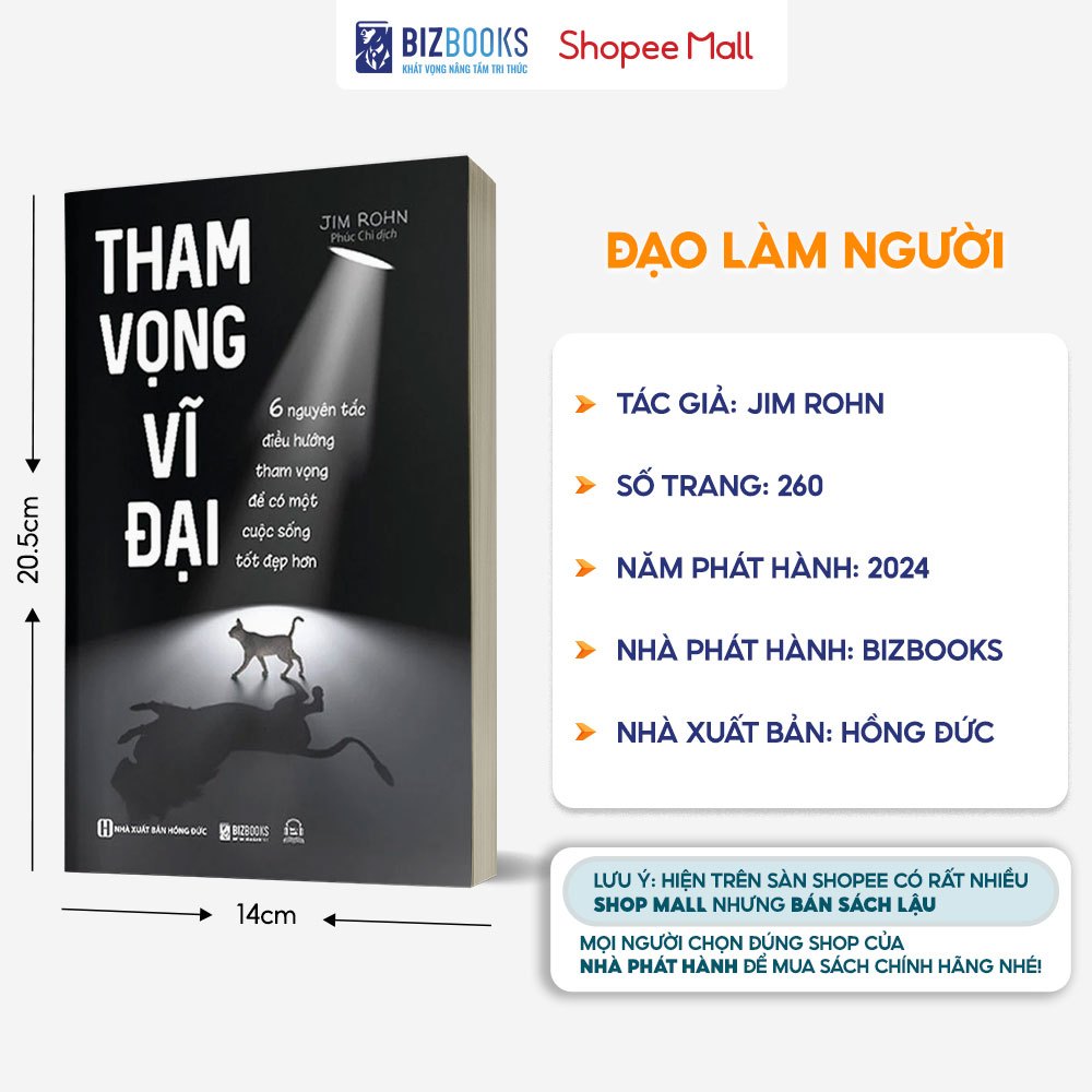 Sách Tham Vọng Vĩ Đại - 6 Nguyên Tắc Điều Hướng Tham Vọng Để Có Một Cuộc Sống Tốt Đẹp Hơn - Bizbooks