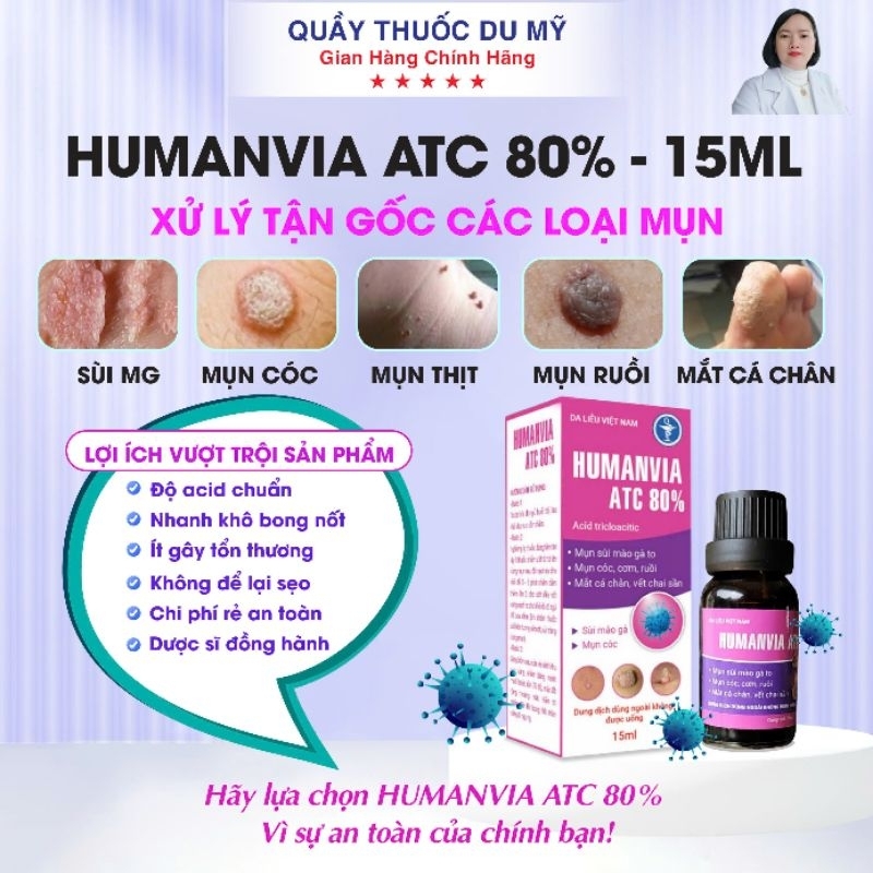 HUMANVIA ATC 80% Nhanh khô bong nốt sùi mào gà , mụn cóc, mụn cơm,mắt cá chân