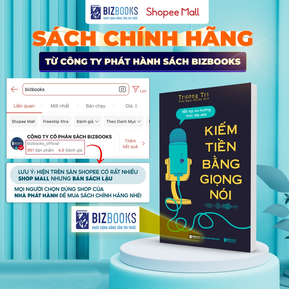Sách Kiếm Tiền Bằng Giọng Nói: Bắt Kịp Xu Hướng Thời Đại Mới - Bizbooks