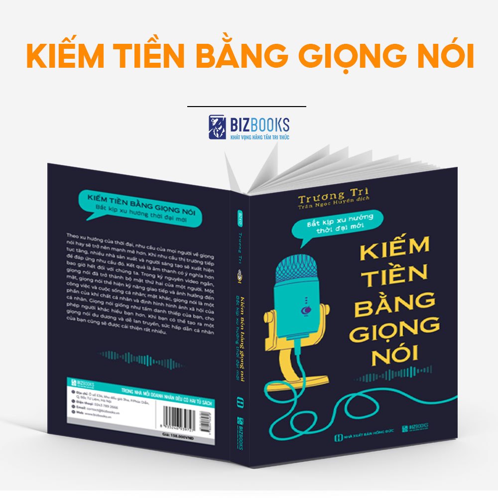 Sách Kiếm Tiền Bằng Giọng Nói: Bắt Kịp Xu Hướng Thời Đại Mới - Bizbooks