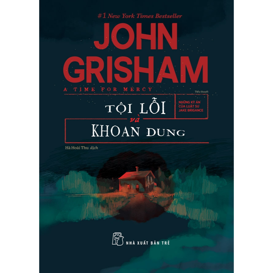 Sách - Tội lỗi và khoan dung (Những kỳ án của luật sư Jake Brigance ...