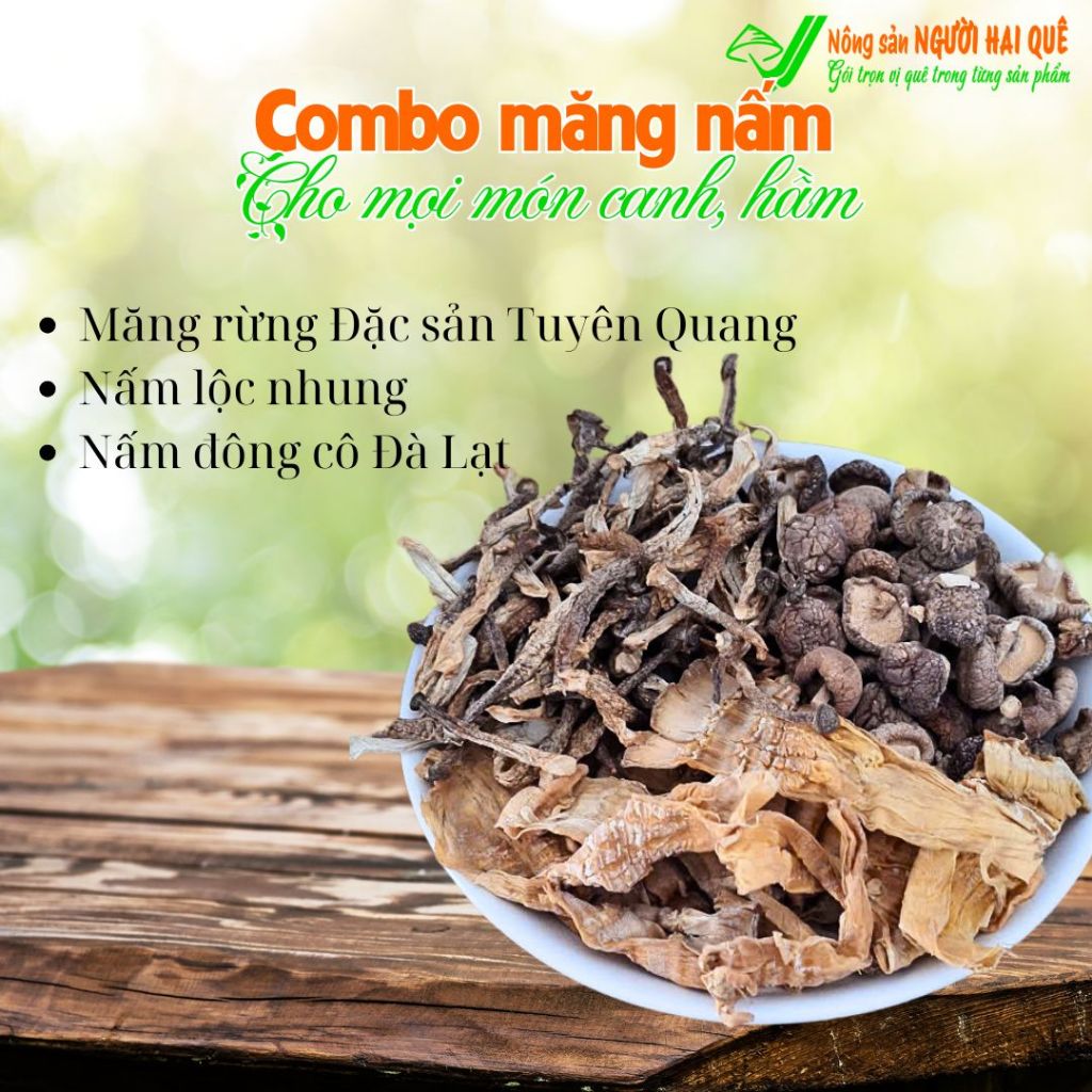 Combo Măng rừng + Nấm lộc nhung + Nấm đông cô cho mọi loại canh, hầm, xào | Nông sản Người Hai Quê