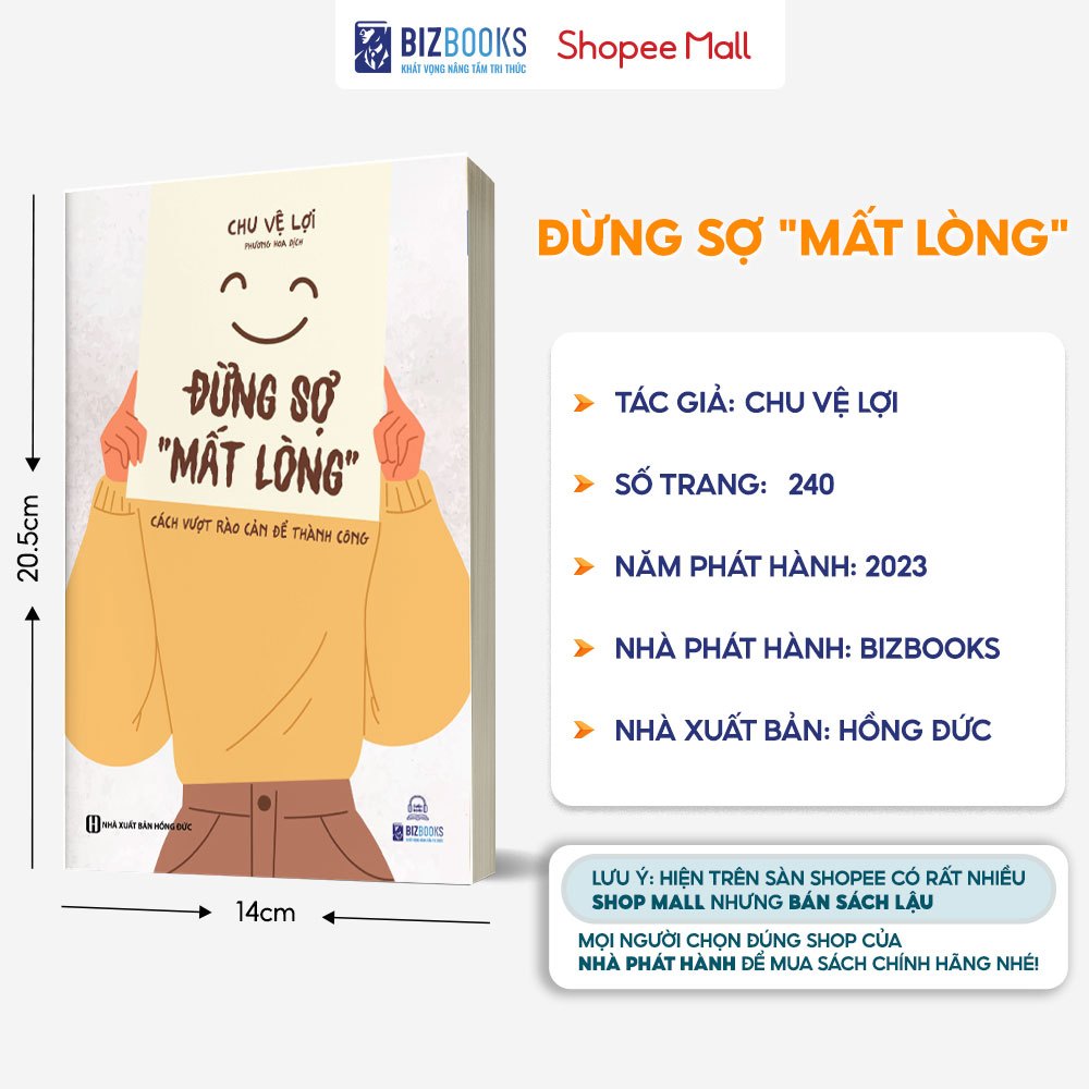 Sách Đừng Sợ Mất Lòng - Cách Vượt Rào Cản Để Thành Công - Bizbooks