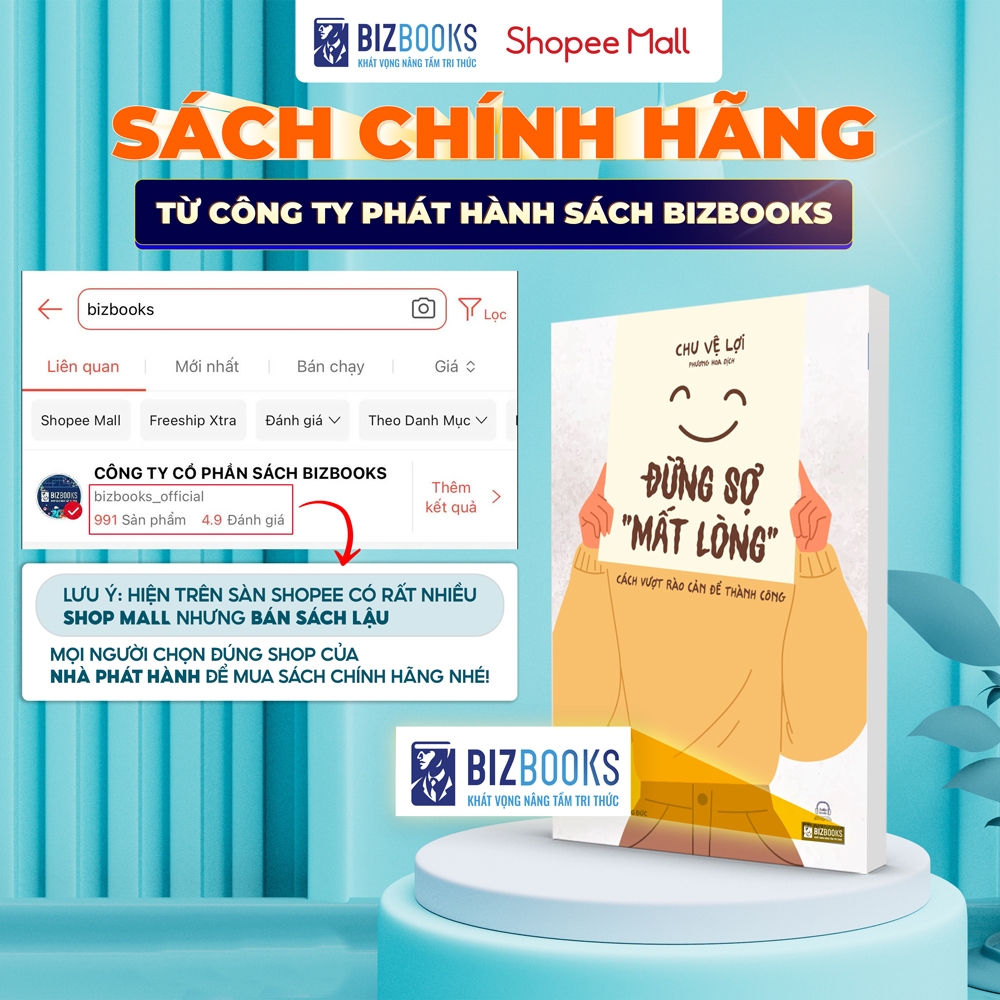 Sách Đừng Sợ Mất Lòng - Cách Vượt Rào Cản Để Thành Công - Bizbooks