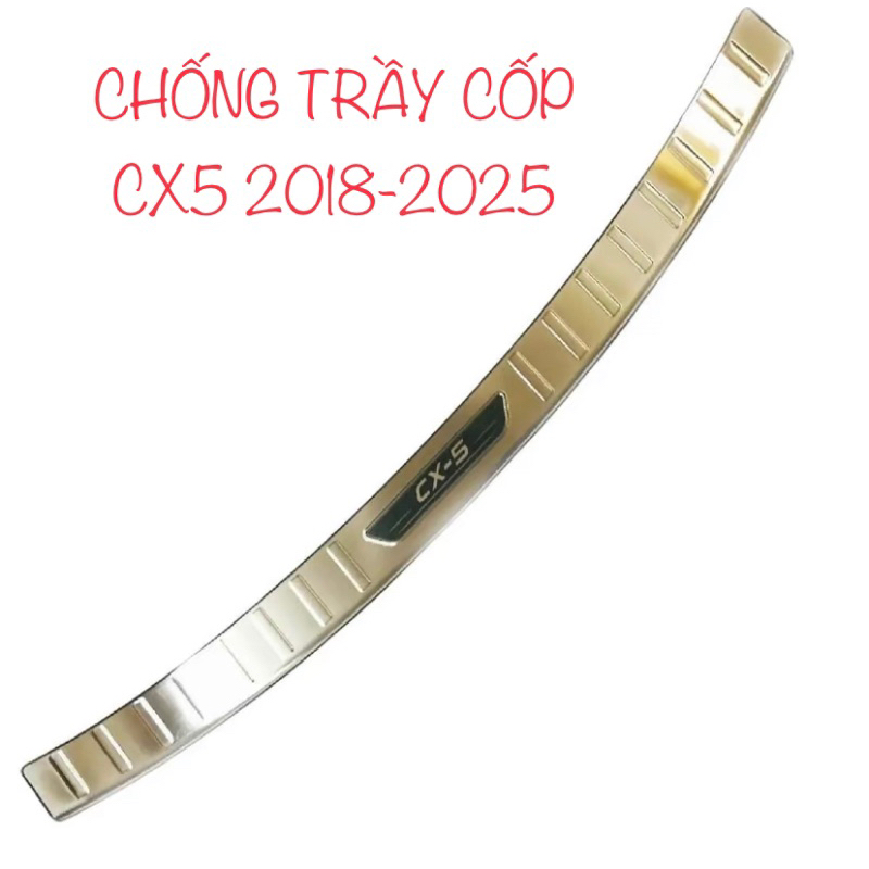 Ốp chống trầy cốp xe Mazda Cx5 2018-2025 inox sáng bóng (hàng cao cấp)