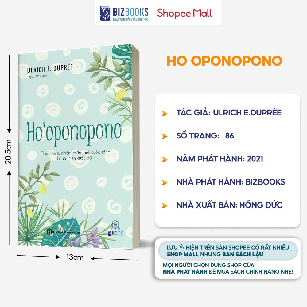 Ho Oponopono: Phục Hồi Tự Nhiên, Chữa Lành Cuộc Sống, Hoàn Thiện Cuộc Đời - Sách Chữa Lành Tâm Hồn Hay Nên Đọc