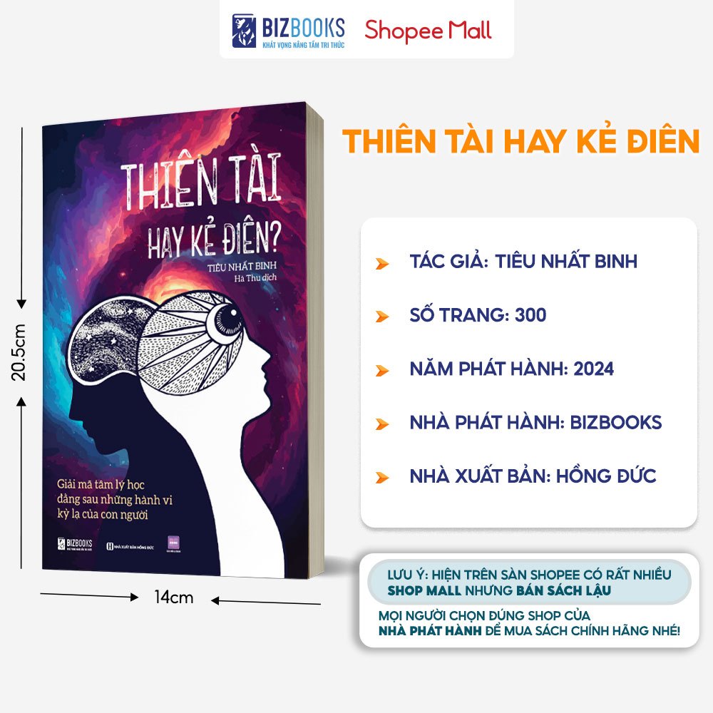 Sách Thiên Tài Hay Kẻ Điên - Giải Mã Tâm Lý Học Đằng Sau Những Hành Vi Kỳ Lạ Của Con Người - Bizbooks