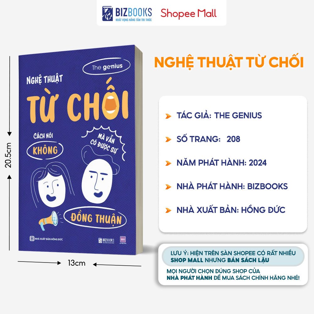 Sách Nghệ Thuật Từ Chối: Cách Nói “Không” Nhưng Vẫn Nhận Được Sự Đồng Thuận - Bizbooks