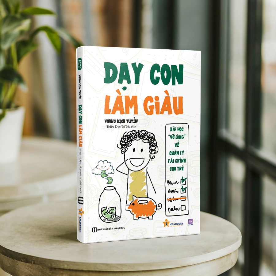 Sách Dạy Con Làm Giàu: Bài Học “Vỡ Lòng” Về Quản Lý Tài Chính Cho Trẻ - Bizbooks