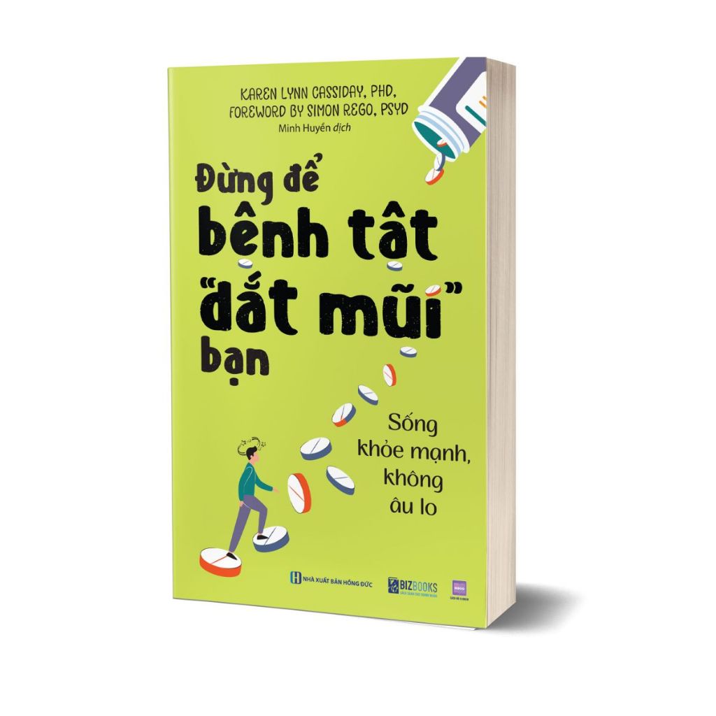 Sách Đừng Để Bệnh Tật "Dắt Mũi" Bạn: Sống Khỏe Mạnh, Không Âu Lo - Bizbooks
