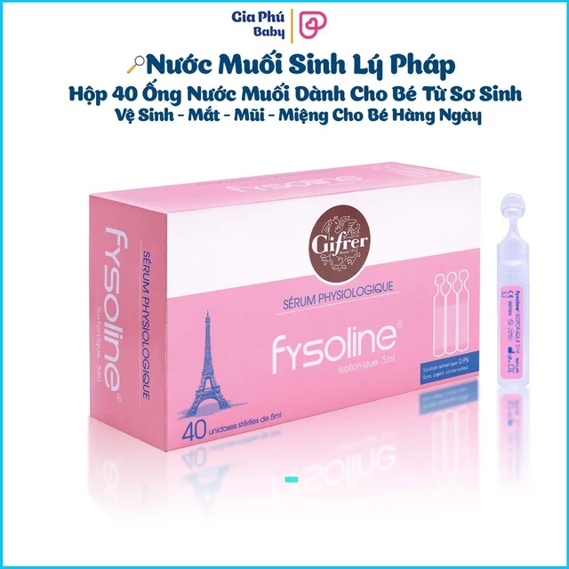 Fysoline Nước muối sinh lý Pháp-Vệ sinh mắt, mũi, miệng cho bé hàng chính hãng hộp 40 ống