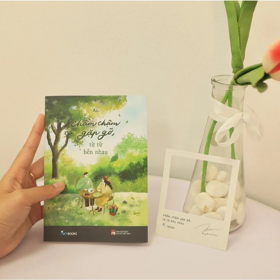 Ảnh Sách - Chầm Chậm Gặp Gỡ, Từ Từ Bên Nhau 1