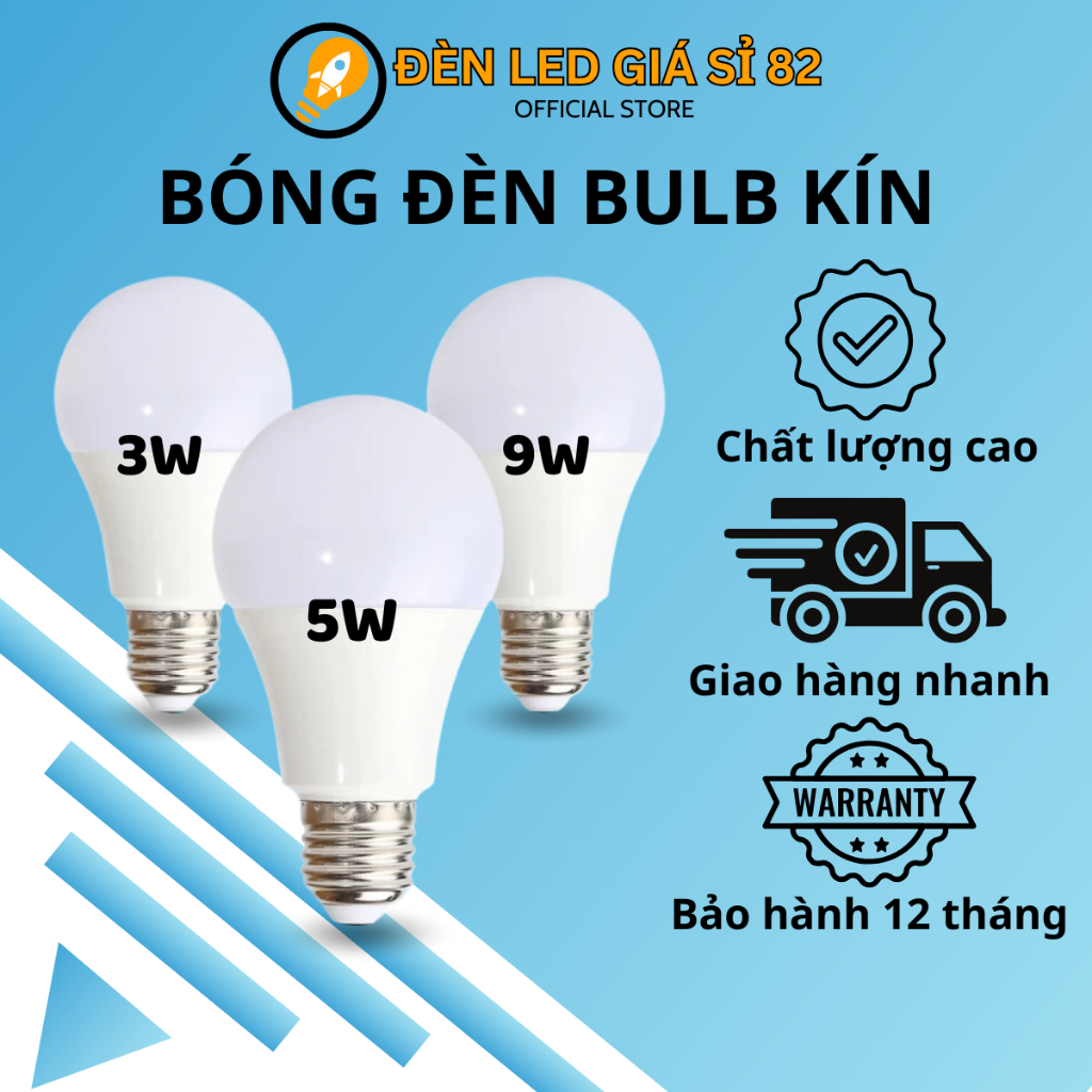 Bóng Bulb Kín Chống Nước, Bóng Đèn Led Búp Tròn 3W, 5W, 7W, 9W Ánh Sáng Trắng, Vàng Siêu Sáng