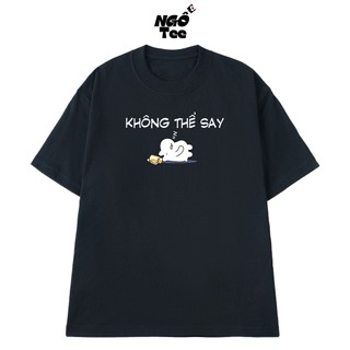 Áo Thun Nhậu Hài Hước KHÔNG THỂ SAY NGỐ TEE Form Unisex Rộng Rãi Vải Cotton Mềm Mịn Thoáng Mát