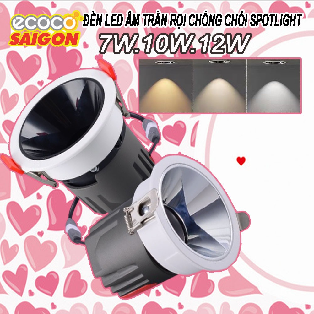 Đèn Led âm trần rọi chống chói Spotlight 7W.10W.12W CRI>98 lỗ khoét 75 ...