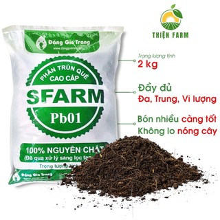 Phân Trùn Quế THIỆN FARM Bao 2kg, Phân Trùn Quế Sfarm, dinh dưỡng hữu cơ, bón rau quả, cây ăn trái