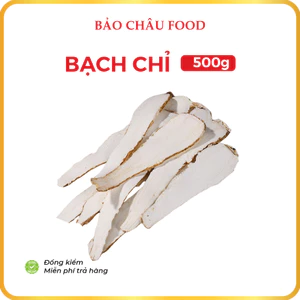 Bạch chỉ 500gr