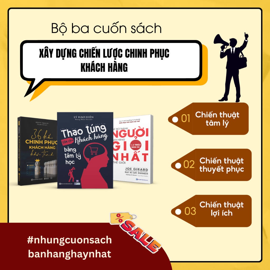 Combo sách Kinh thánh bán hàng: Thao Túng Khách Hàng Bằng Tâm Lý Học, Để Trở Thành Người Bán Hàng Giỏi Nhất, 36 Kế