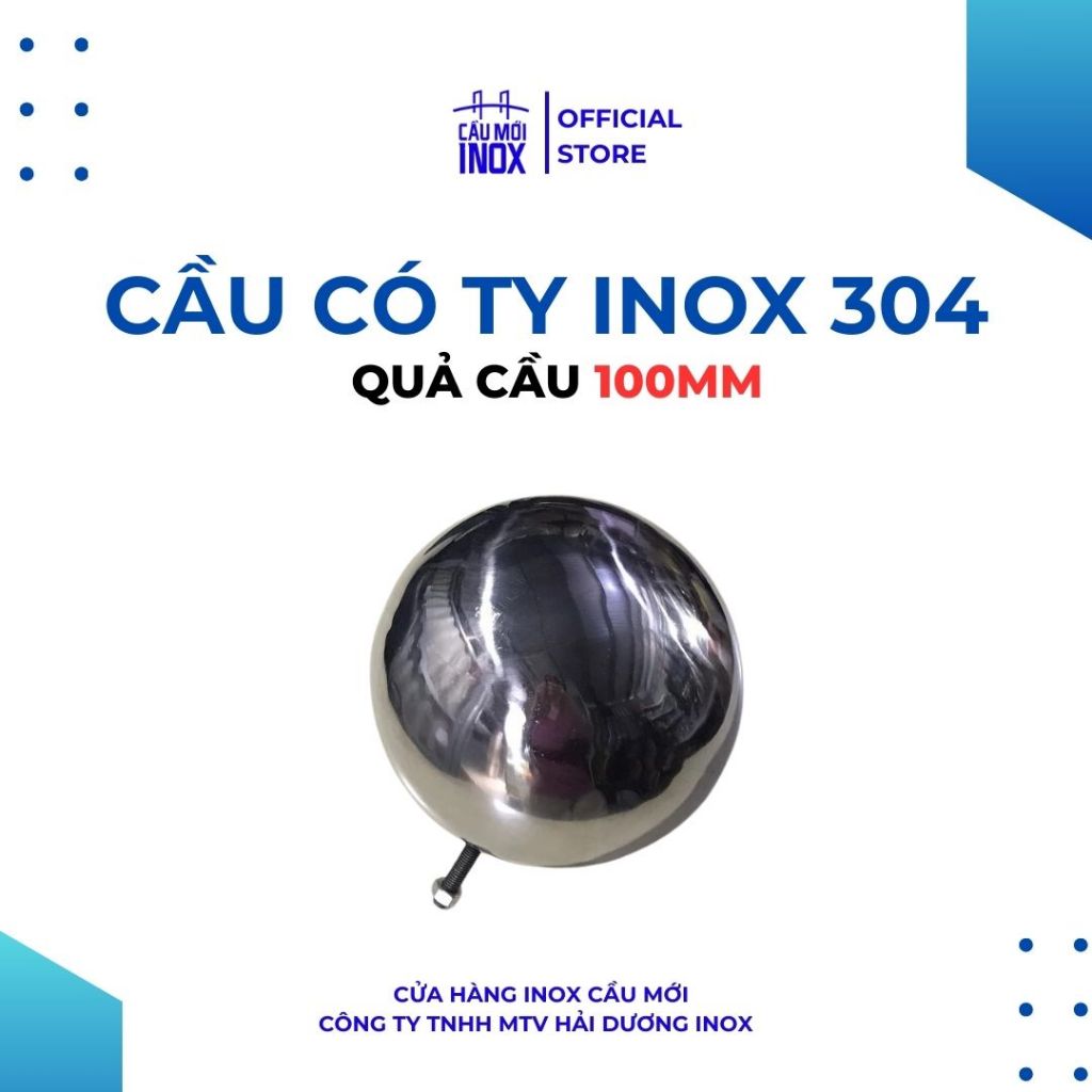 Quả cầu inox có ty 100mm - Trái cầu inox cầu thang phi 100mm - Trái châu inox 100mm chất lượng cao