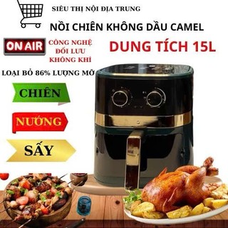 Nồi chiên không dầu 15L,12L,10L,8Lchính hãng lỗi 1 đổi 1 trong vòng 7 ngày,bảo hành 12 tháng