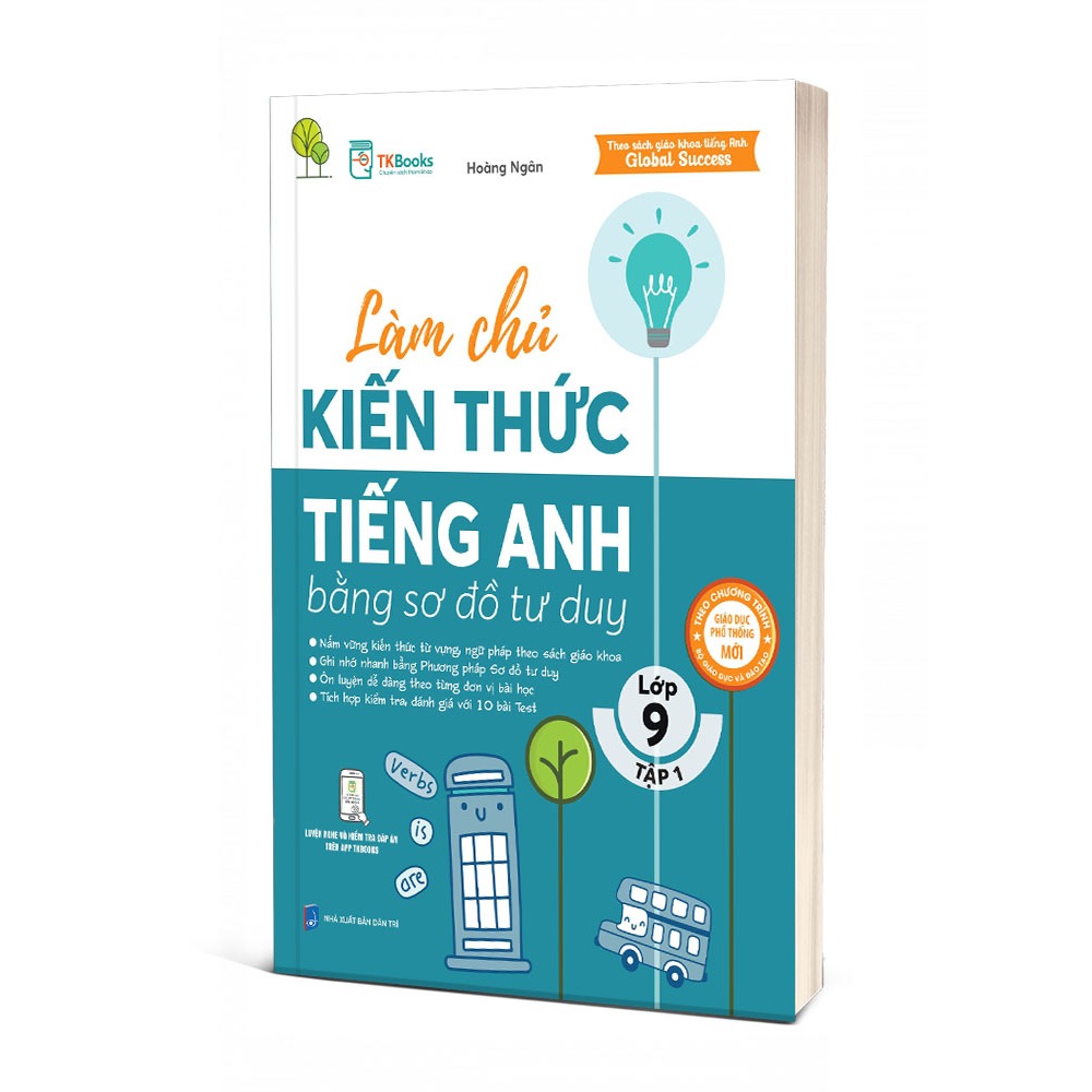 Sách - Làm Chủ Kiến Thức Tiếng Anh Bằng Sơ Đồ Tư Duy – Lớp 9 Tập 1
