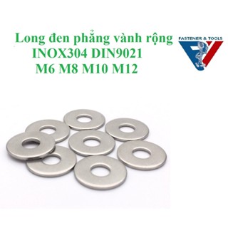 (INOX304)10 cái M6-M12 Long đen phẳng vành rộng Din9021 inox304 M6-M12