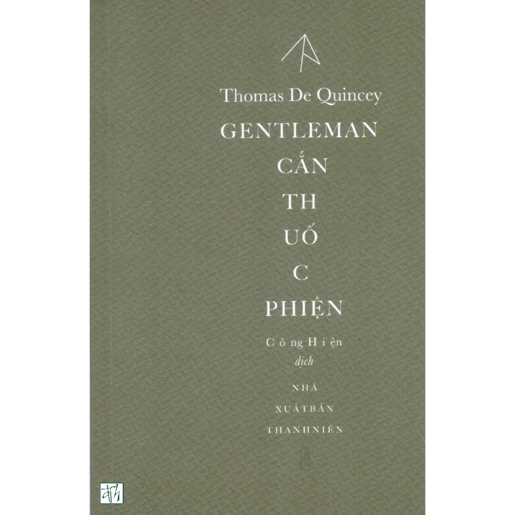 Sách Thomas De Quincey - Gentleman cắn thuốc phiện