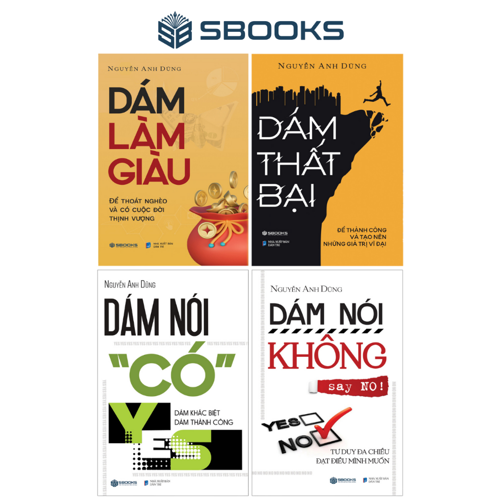 Sách Combo 4 Cuốn : Dám Làm Giàu + Dám Thất Bại + Dám Nói Có + Dám Nói Không - SBOOKS
