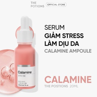 Serum Kiểm Soát Bã Nhờn Serum Kẽm Làm Dịu Và Giảm Kích Ứng Da THE POTIONS CALAMINE AMPOULE 20ML