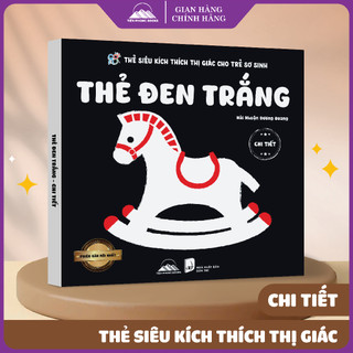 Sách - Thẻ Siêu Kích Thích Thị Giác Cho Trẻ Sơ Sinh - Thẻ Chi Tiết Đen Trắng