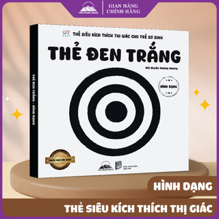 Sách - Thẻ Siêu Kích Thích Thị Giác Cho Trẻ Sơ Sinh -  Thẻ Hình Dạng Đen Trắng