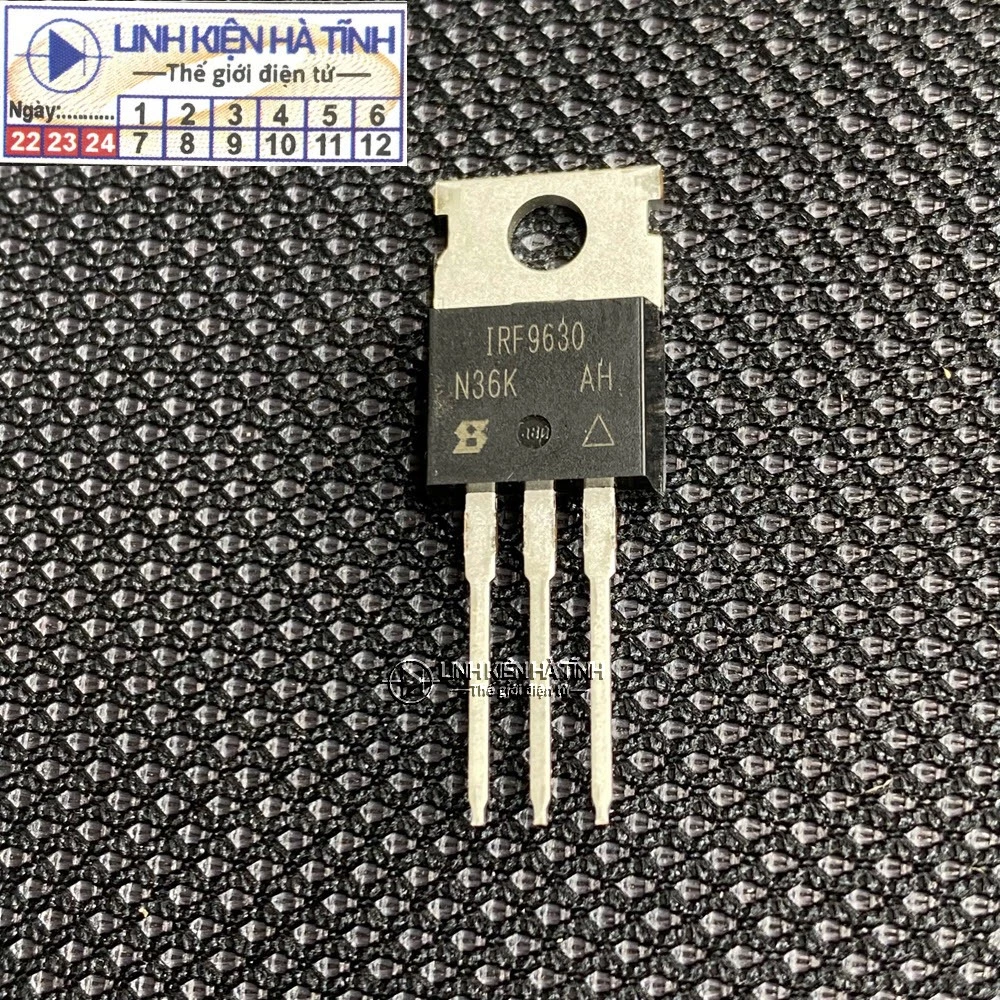 MOSFET IRF9630 kênh P 200V 6.5A TO-220 nhập khẩu mới